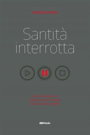Book cover of Santità Interrotta