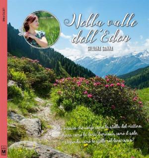 Cover of the book Nella valle dell'Eden by Stefania Miola