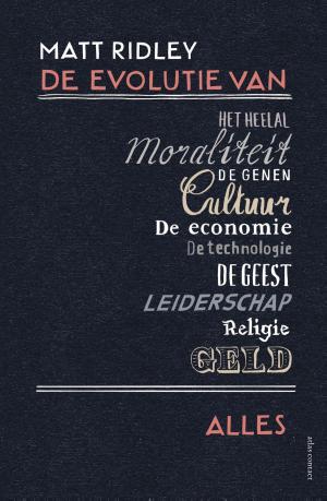 Cover of the book De evolutie van alles by Geert Mak