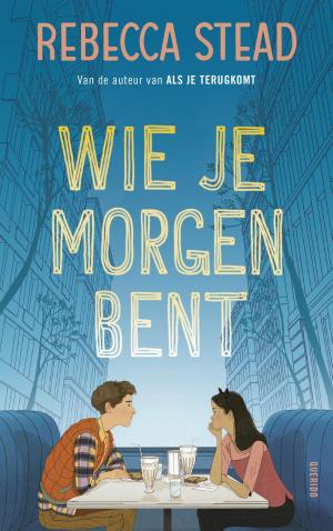 Cover of the book Wie je morgen bent by Pieter Waterdrinker