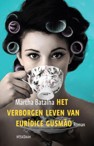 Cover of the book Het verborgen leven van Eurídice Gusmão by Denise Mosbach