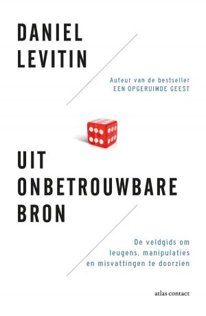 Cover of the book Uit onbetrouwbare bron by Jan Brokken