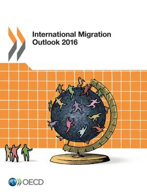 Cover of the book International Migration Outlook 2016 by Collectif