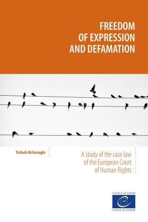 Cover of the book Freedom of expression and defamation by Jean-Claude Beacco, Michael Byram, Marisa Cavalli, Daniel Coste, Mirjam Egli Cuenat, Francis Goullier, Johanna Panthier