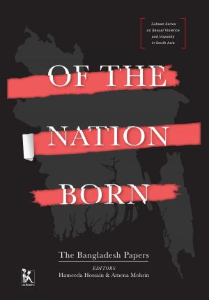 Cover of the book Of the Nation Born by Shaheen Akhtar
