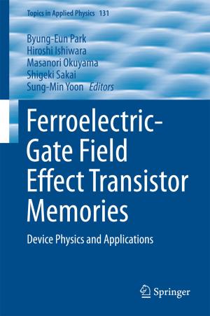 Cover of the book Ferroelectric-Gate Field Effect Transistor Memories by 