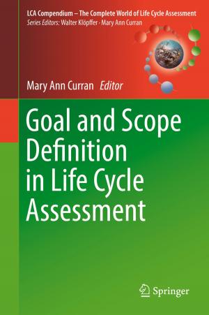 Cover of the book Goal and Scope Definition in Life Cycle Assessment by Lim T. K.