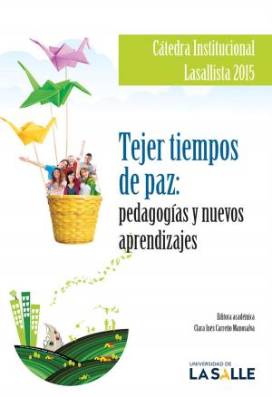 Cover of the book Tejer tiempos de paz: pedagogías y nuevos aprendizajes by Varios Autores