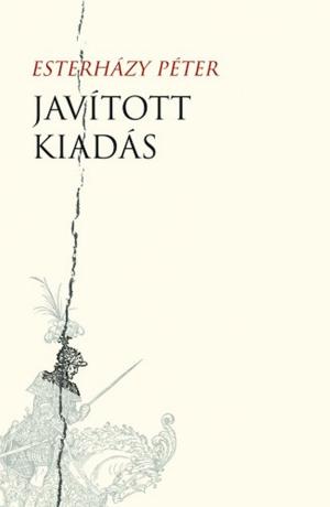 Cover of the book Javított kiadás - Melléklet a Harmonia Caelestishez by Rakovszky Zsuzsa