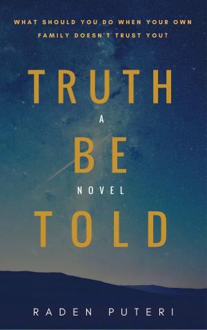 Cover of the book TRUTH BE TOLD by Ally Blue