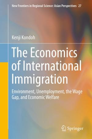 Cover of the book The Economics of International Immigration by Hema Singh, Simy Antony, Rakesh Mohan Jha