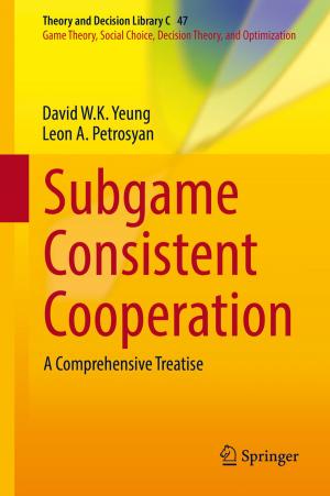 Cover of the book Subgame Consistent Cooperation by R. Srinivasan, C.P. Lohith