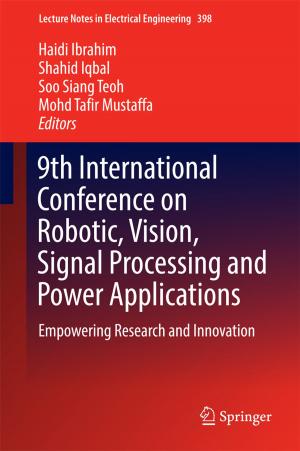 bigCover of the book 9th International Conference on Robotic, Vision, Signal Processing and Power Applications by 