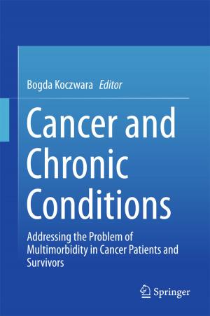 Cover of the book Cancer and Chronic Conditions by Tao Qian, Pengtao Li