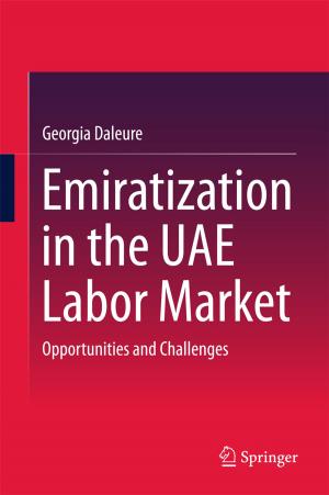 Cover of the book Emiratization in the UAE Labor Market by Franziska Trede, Lina Markauskaite, Celina McEwen, Susie Macfarlane