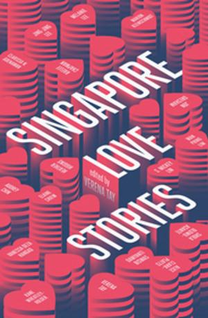 Cover of the book Singapore Love Stories by Ewe Paik Leong