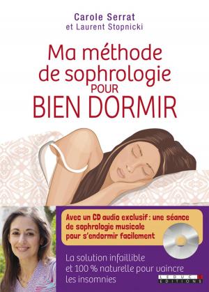 Cover of the book Ma méthode de sophrologie pour bien dormir by Dufour Anne Garnier Carole
