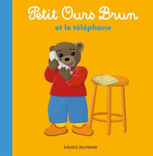 Cover of the book Petit Ours Brun et le téléphone by Marie Aubinais, Hélène Serre de Talhouet