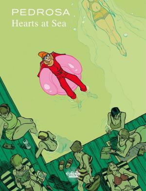 Cover of the book Hearts at Sea - Volume 1 by Stephen Desberg, Henri Reculé