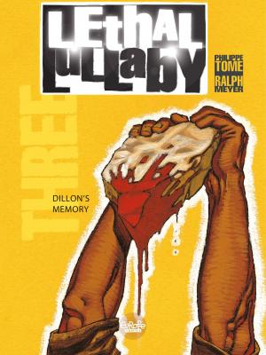 Book cover of Lethal Lullaby - Volume 3 - Dillon's Memory