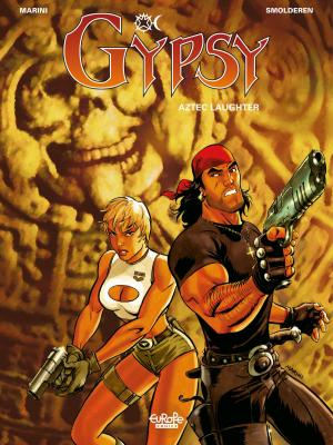 bigCover of the book Gipsy - Tome 6 - 6. Aztec Laughter by 