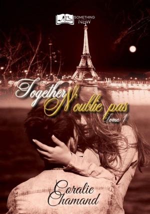 bigCover of the book Together - N'oublie pas, tome 1 by 