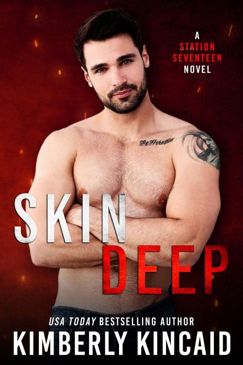 Cover of the book Skin Deep by Kimberly Kincaid, Kimberly Kincaid Romance