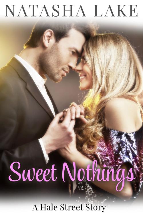 Cover of the book Sweet Nothings by Natasha Lake, Natasha Hacaga