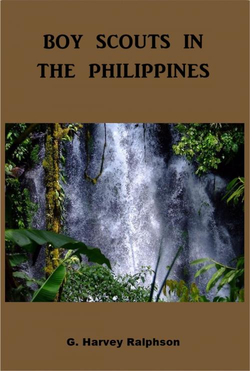 Cover of the book Boys Scouts in the Philippines by G. Harvey Ralphson, Green Bird Press
