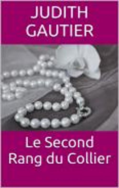 Cover of the book Le Second Rang du Collier by Judith Gautier, HF