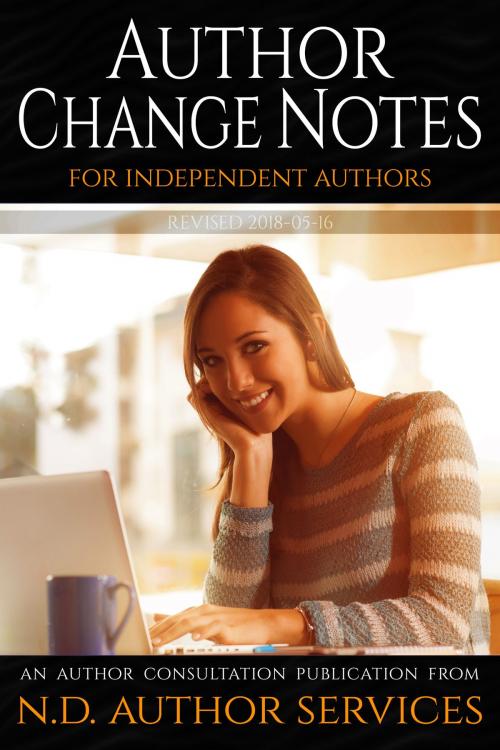 Cover of the book Author Change Notes for Independent Authors by J.C. Hendee, N.D. Author Services, N.D. Author Services [NDAS]