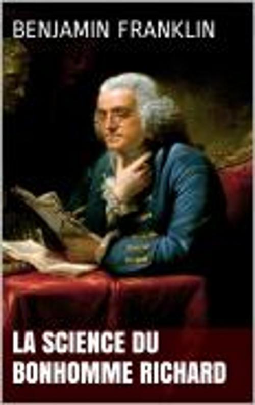 Cover of the book La Science du bonhomme Richard by Benjamin Franklin, HF