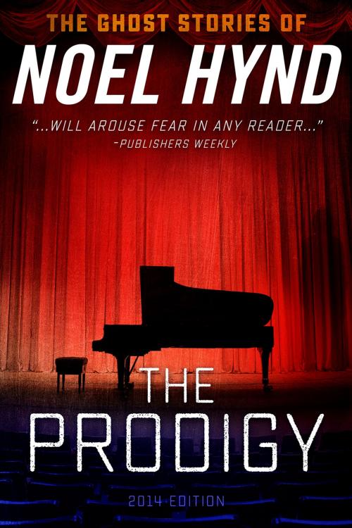 Cover of the book The Prodigy by Noel Hynd, Red Cat Tales LLC, Publishing, Los Angeles, CA