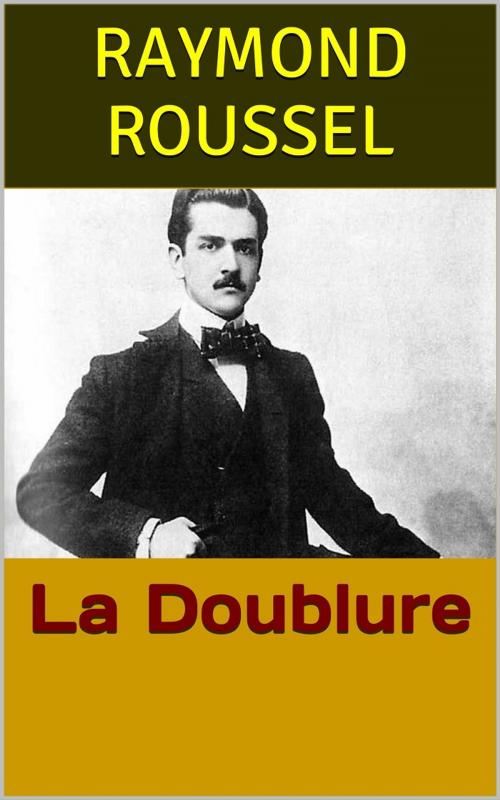 Cover of the book La Doublure by Raymond Roussel, PRB