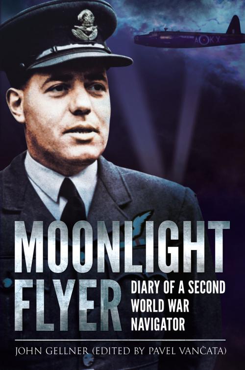 Cover of the book Moonlight Flyer: Diary of a Second World War Navigator by John Gellner, Fonthill Media