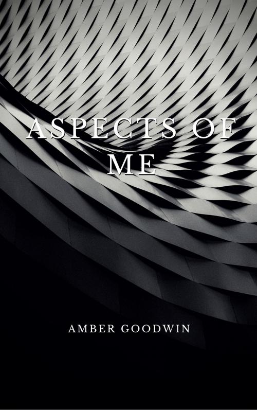 Cover of the book Aspects of Me by Amber Basso, Amber Basso