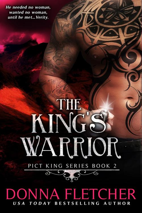 Cover of the book The King's Warrior by Donna Fletcher, Fletcher