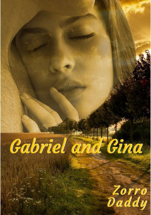 Cover of the book Gabriel and Gina by Zorro Daddy, Zorro Daddy Publications