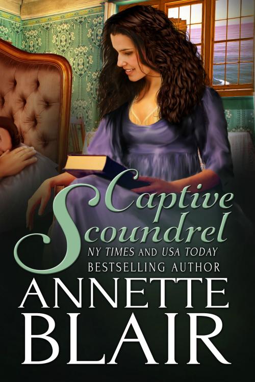 Cover of the book Captive Scoundrel by Annette Blair, ABA LLC