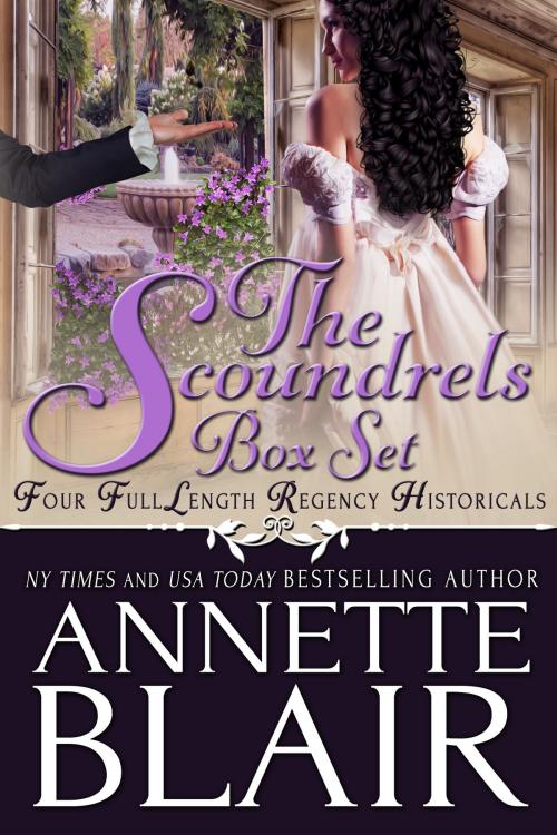 Cover of the book The Scoundrels: Boxed Set by Annette Blair, ABA LLC