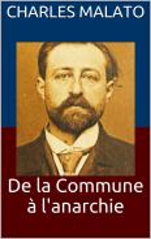 Cover of the book De la Commune a l'anarchie by Charles Malato, HF
