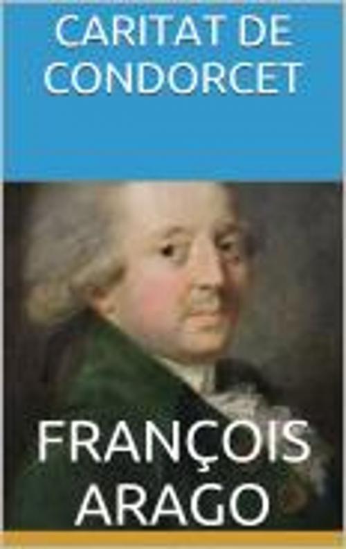 Cover of the book CARITAT DE CONDORCET by François Arago, HF