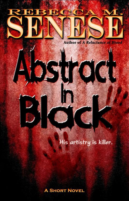 Cover of the book Abstract in Black by Rebecca M. Senese, RFAR Publishing