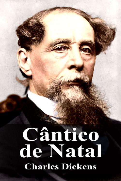 Cover of the book Cântico de Natal by Charles Dickens, Dyalpha