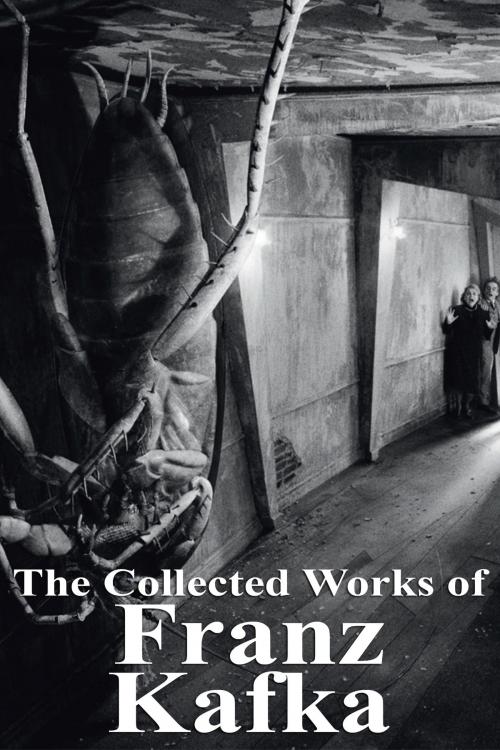 Cover of the book The Collected Works of Franz Kafka by Franz Kafka, Dyalpha