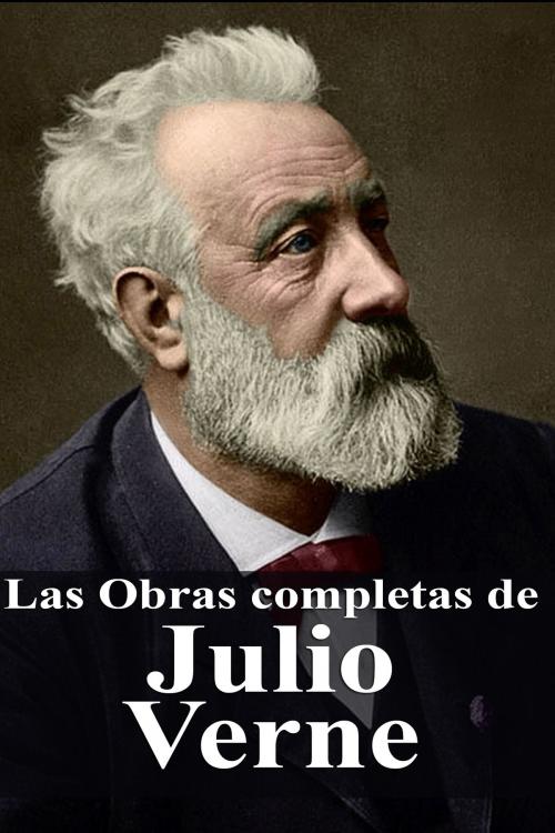 Cover of the book Las Obras completas de Julio Verne by Julio Verne, Dyalpha