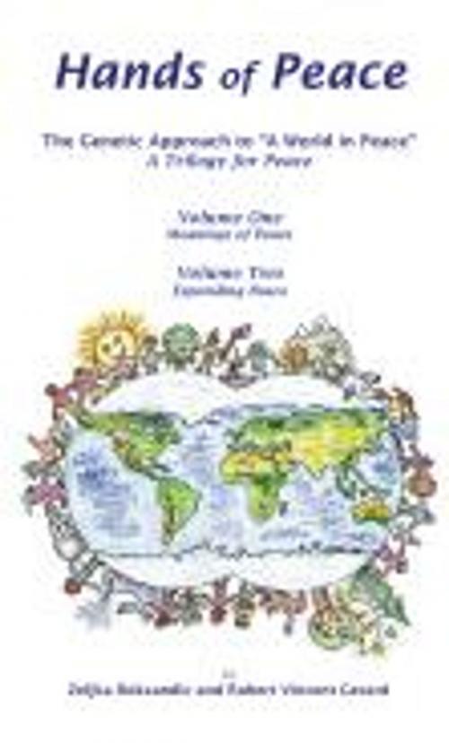 Cover of the book Hands of Peace by Zeljka Roksandic, Robert Gerard, Oughten House Foundation