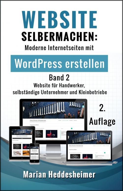 Cover of the book Website Selbermachen (Band 2) by Marian Heddesheimer, Marian Heddesheimer