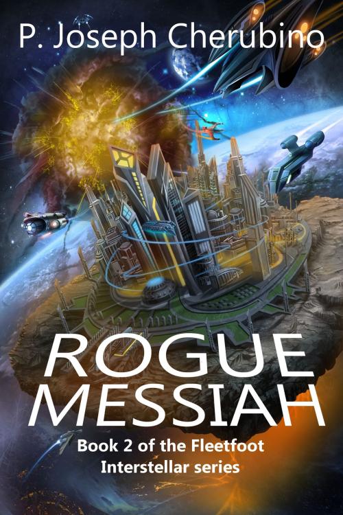 Cover of the book Rogue Messiah by P. Joseph Cherubino, Cherubino Press