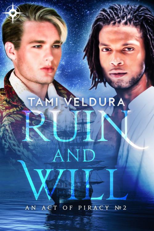 Cover of the book Ruin And Will by Tami Veldura, Lovelight Press